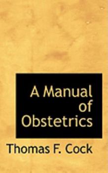 Hardcover A Manual of Obstetrics Book