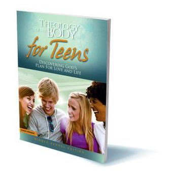 Paperback Theology of the Body for Teens: Discovering God's Plan for Love and Life Book