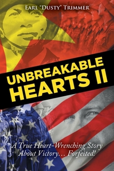 Paperback Unbreakable Hearts II: A True Heart-Wrenching Story About Victory... Forfeited! Book