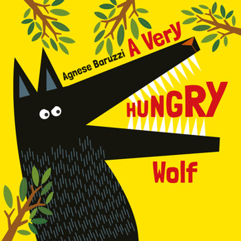 Board book A Very Hungry Wolf Book