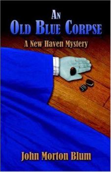 Paperback An Old Blue Corpse: A New Haven Mystery Book