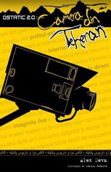Paperback Ostatic 2.0: Camera Din Teheran [Romanian] Book
