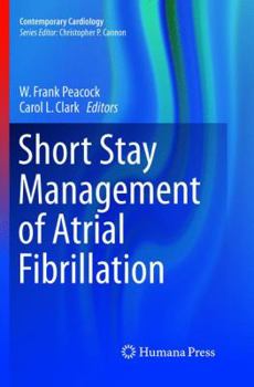 Paperback Short Stay Management of Atrial Fibrillation Book