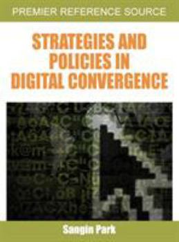 Hardcover Strategies and Policies in Digital Convergence Book