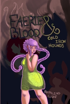 Paperback Faerie Blood & Cold Iron Hounds Book