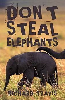 Paperback Don't Steal Elephants Book