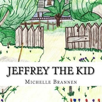 Paperback Jeffrey the Kid: Paradise Creek Farm Book