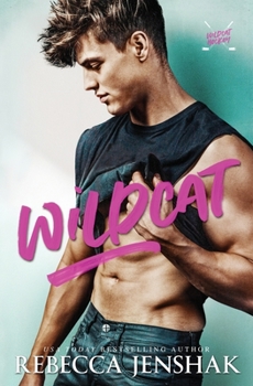 Wildcat - Book #1 of the Wildcat Hockey