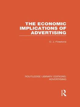 Paperback The Economic Implications of Advertising (Rle Advertising) Book
