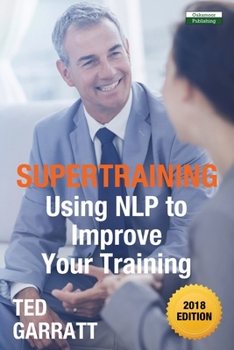 Paperback SuperTraining: Using NLP to Improve Your Training Book