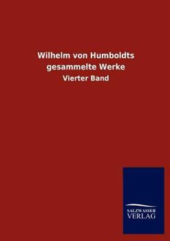 Wilhelm Von Humboldts Gesammelte Werke