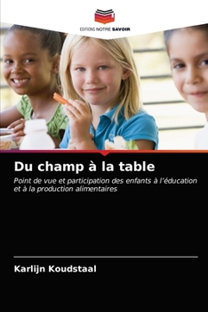 Paperback Du champ à la table [French] Book