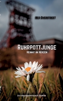 Paperback Ruhrpottjunge: Heimat im Herzen [German] Book
