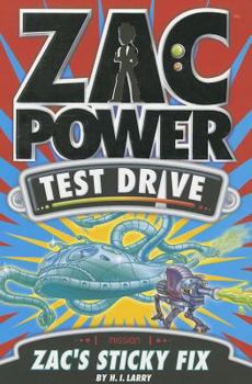Zac's Sticky Fix - Book #4 of the Zac Power Test Drive