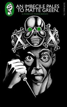 Paperback An Imbecile Pales to Matte Green. Book