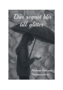 Paperback Där regnet blir till glitter [Swedish] Book