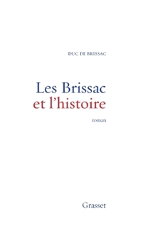 Paperback Les Brissac Et L Histoire [French] Book
