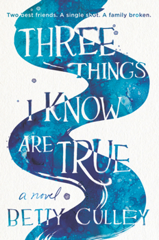 Paperback Three Things I Know Are True Book