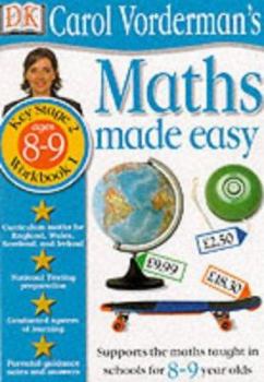 Maths Made Easy: Age 8-9 Bk.1