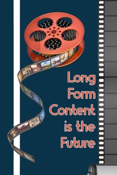 Paperback Long-Form Content is the Future: Don't Be Fooled by the Rush to Short-Form Content Book