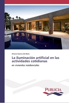 Paperback La iluminación artificial en las actividades cotidianas [Spanish] Book