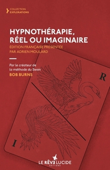 Paperback Hypnothérapie, réel ou imaginaire [French] Book