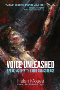 Paperback Voice Unleashed: Speaking Up with Faith and Courage Book