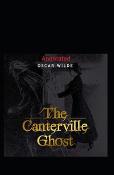 Paperback The Canterville Ghost OriginalEdition(Annotated) Book