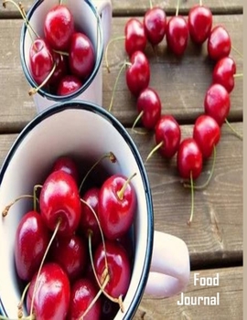 Food Journal: Diet Planner & Weight Loss Tracker Journal - 30 Day Program