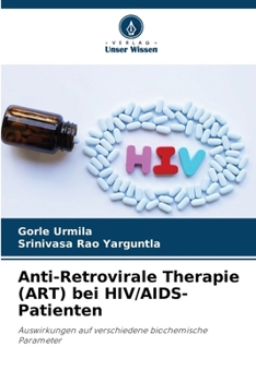 Anti-Retrovirale Therapie (ART) bei HIV/AIDS-Patienten (German Edition)