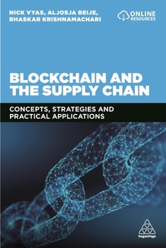 Paperback Blockchain and the Supply Chain: Concepts, Strategies and Practical Applications Book