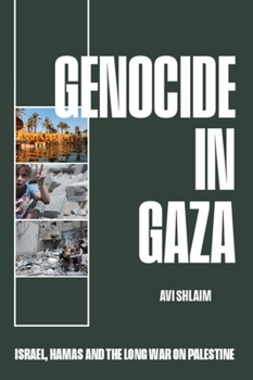 Hardcover Genocide in Gaza: Israel, Hamas, and the Long War on Palestine Book