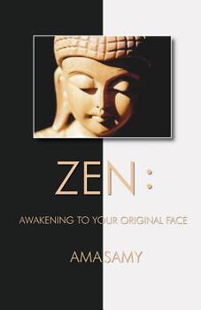 Paperback Zen: Awakening To Your Original Face Book