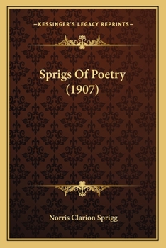 Paperback Sprigs of Poetry (1907) Book