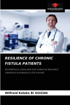 Paperback Resilience of Chronic Fistula Patients Book