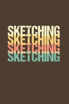 Sketching: Cool Vintage Sketching Design Notebook Composition Book Novelty Gift (6"x9") Dot Grid Notebook to write in
