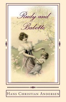 Paperback Rudy and Babette: [Illustrated Edition] Book