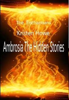 Hardcover Enchantians The Hidden Stories Book