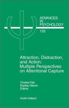 Hardcover Attraction, Distraction and Action: Multiple Perspectives on Attentional Capture Volume 133 Book
