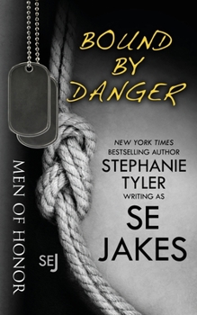 Paperback Bound By Danger: Men of Honor Book 4 Book
