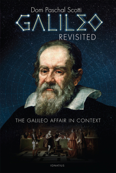 Paperback Galileo Revisited: The Galileo Affair in Context Book