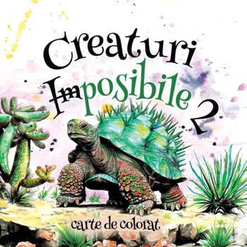 Paperback Creaturi Imposibile 2 [Romanian] Book