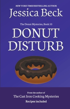 Donut Disturb - Book #53 of the Donut Shop Mysteries