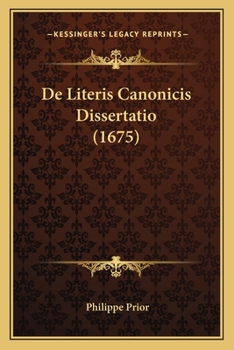 Paperback De Literis Canonicis Dissertatio (1675) [Latin] Book