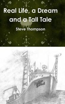 Hardcover Real life, a Dream and a Tall Tale Book