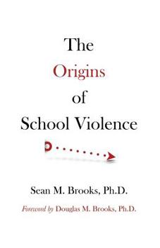 Paperback The Origins of School Violence Book