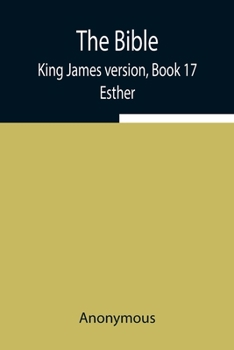 Paperback The Bible, King James Version, Book 17; Esther Book