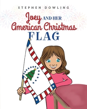 Paperback Joey and Her American Christmas Flag Book