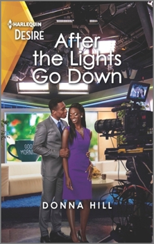 Mass Market Paperback After the Lights Go Down: A Workplace Reunion Romance Book