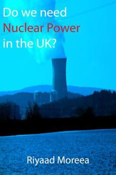 Paperback Do We Need Nuclear Power in the UK? Book